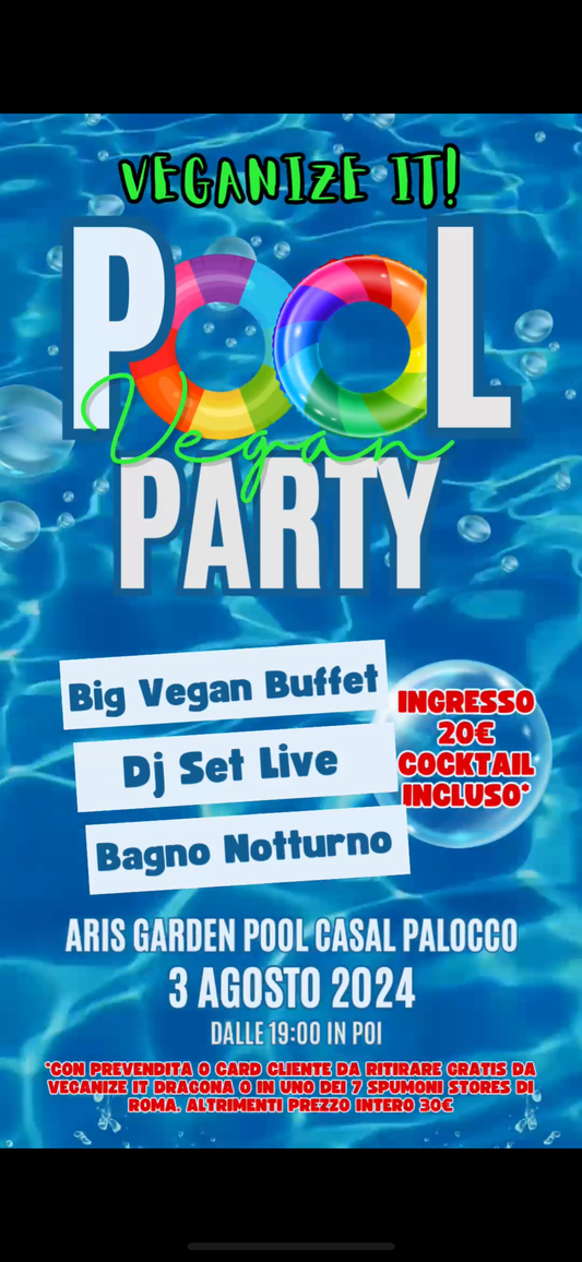 PREVENDITA VEGANIZE POOL PARTY 2024